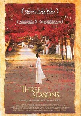 谁有越南电影《Three Seasons》 （中文名《恋恋三季》） 的下载链接，中文字幕